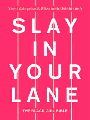 cover image of Slay in Your Lane